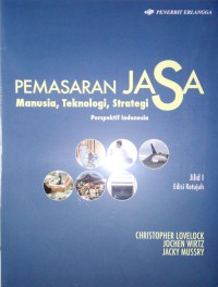 Pemasaran Jasa: Manusia Teknologi, Strategi: Perspektif Indonesia