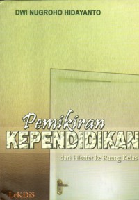Pemikiran Kependidikan Dari Filsafat Ke Ruang Kelas