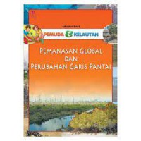 Pemuda & Kelautan  Pemanasan Global dan Perubahan Garis Pantai