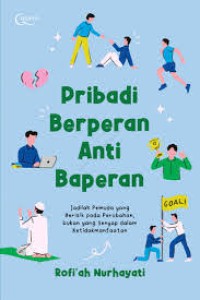 Pribadi Berperan Anti Baperan