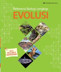 Referensi biologi lengkap : evolusi