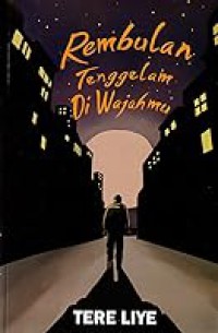 Rembulan tenggelam di wajahmu