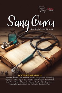 Sang Guru: Kumpulan Cerita Pendek