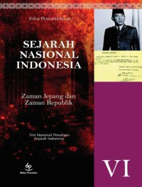 Sejarah Nasional Indonesia : Zaman Jepang dan Zaman Republik 6