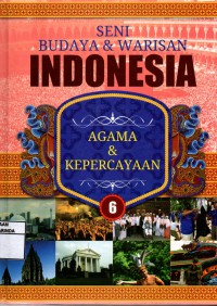 Seni Budaya & Warisan Indonesia 6 : Agama & Kepercayaan