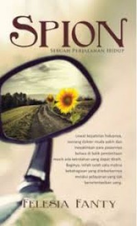 Spion : sebuah perjalanan hidup