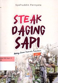 Steak Daging Sapi (Antologi Cerpen Inspiratif Kehidupan)