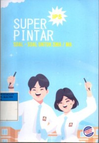 Super Pintar Soal-soal untuk SMA/MA IPS