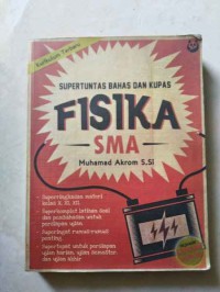 Super tuntas Bahas dan Kupas Fisika SMA