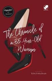 The Chronicle Of A 35-Year-Old Woman
