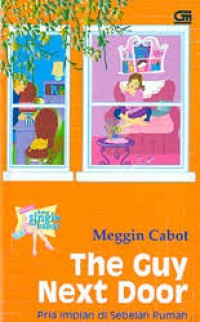 The Guy Next Door, Pria impian di Sebelah Rumah