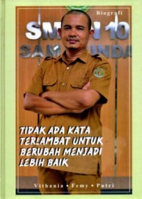Tidak Ada Kata Terlambat untuk Berubah Menjadi Lebih Baik