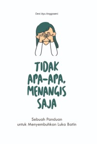 Image of Tidak Apa-Apa Menangis Saja