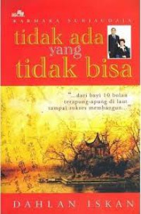 Tidak ada yang Tidak Bisa