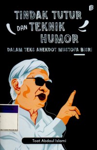 Image of Tindak Tutur dan Teknik Humor dalam Teks Anekdot Mustofa Bisri