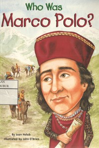 Who Was Marco Polo?