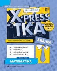 X-PRESS TKA SMA/MA; Matematika